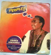 General Prince Adekunle And His Super Sonic Sounds - People!!!