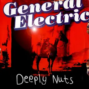 General Electric - Deeply Nuts