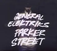 General Elektriks - Parker Street