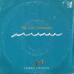 General Lafayette - The Last Cormorant