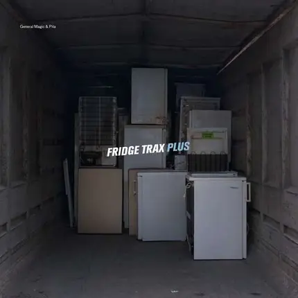 General Magic - Fridge Trax Plus
