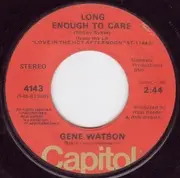 7'' - Gene Watson - Where Love Begins / Long Enough To Care