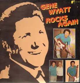 Gene Wyatt - Rocks Again