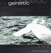 Genetic - We Are...Genetic