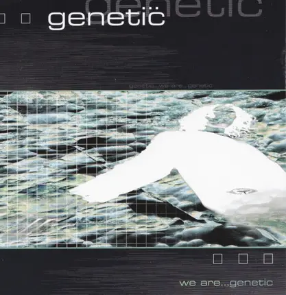 Genetic - We Are...Genetic