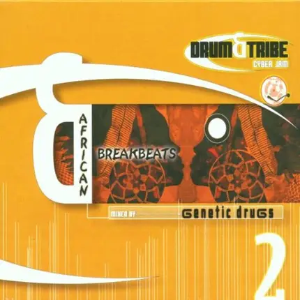 Genetic Drugs - Drum & Tribe Cyberjam Vol.2-African