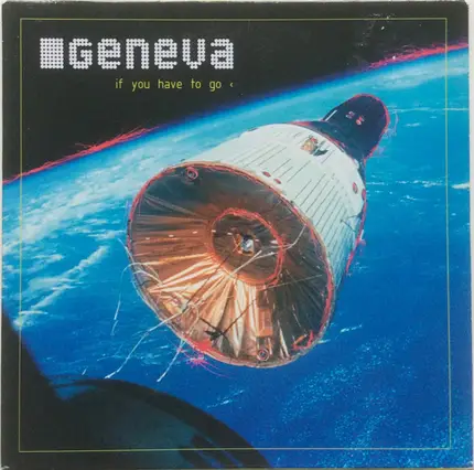 Geneva - If You Have To Go