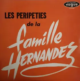 Geneviève Baïlac - Les Péripéties De La Famille Hernandez