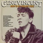 Gene Vincent - Born To Be A Rolling Stone