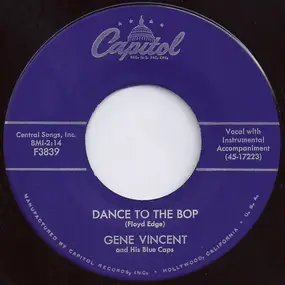 Gene Vincent - Dance To The Bop / I Got It