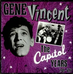 Gene Vincent - The Capitol Years '56-'63