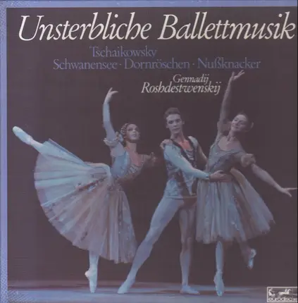 Tchaikovsky - Unsterbliche Balletmusik