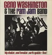 Geno Washington & the Ram Jam Band - Hip Shakin', Soul Breakin', Earth Quakin' - Live!