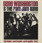CD - Geno Washington & The Ram Jam Band - Hip Shakin', Soul Breakin', Earth Quakin' - Live!