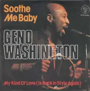 Geno Washington - Soothe Me Baby