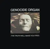 genocide organ - The Truth Will Make You Free