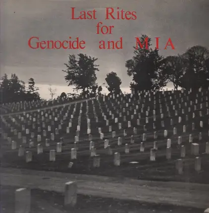 Genocide / Mia - Last Rites For Genocide And MIA