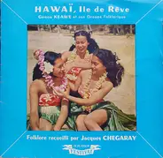 Genoa Keawe And Her Hawaiians - Hawaï, Ile De Rêve