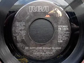 Genobia Jeter - All Of My Love / We Got Love