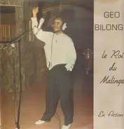 Géo Bilongo - Le Roi Du Malinga - En Action!