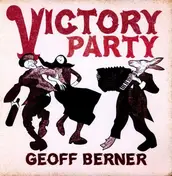Geoff Berner - Victory Party