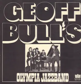 Geoff Bull's Olympia Jazz Band - Geoff Bull's Olympia Jazz Band