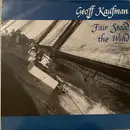 LP - Geoff Kaufman - Fair Stood The Wind