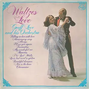 Geoff Love & His Orchestra - Waltzes With Love