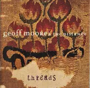 Geoff Moore And The Distance - Threads