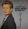 12inch Vinyl Single - Geoffrey Deane - What About Romance?