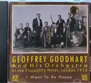 CD - Geoffrey Goodhart & His Orchestra - At the Picadilly Hotel, London 1925 - Mono