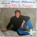 7inch Vinyl Single - Geoffrey Moore - Sleep With Me (Tonight)