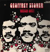 geoffrey Stoner - Watch out!