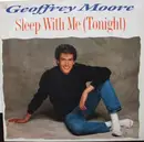 12'' - Geoffrey Moore - Sleep With Me (Tonight)