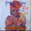 7'' - Geoffrey Williams - There's A Need In Me / Shadows