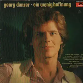 Georg Danzer - Ein Wenig Hoffnung