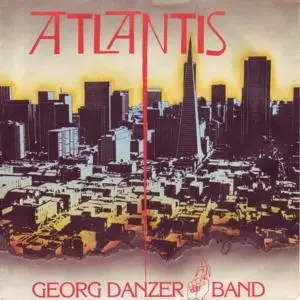 Georg Danzer & Band - Atlantis / Die Türken