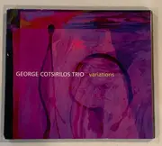 CD - George Cotsirilos Trio - Variations - digipak