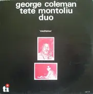 George Coleman - Tete Montoliu Duo - Meditation