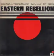 Cedar Walton, George Coleman, Sam Jone, Billy Higgins - Eastern Rebellion