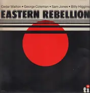 Cedar Walton, George Coleman, Sam Jone, Billy Higgins - Eastern Rebellion