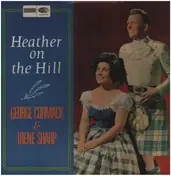 George Cormack / Irene Sharp - Heather On The Hill