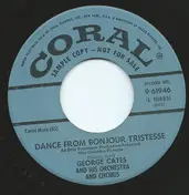 George Cates And His Chorus And Orchestra - Dance From Bonjour Tristesse / Show Me