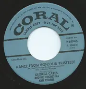George Cates And His Chorus And Orchestra - Dance From Bonjour Tristesse / Show Me