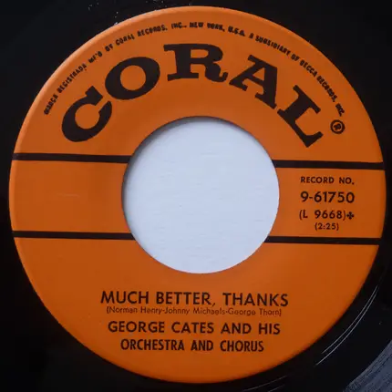 George Cates And His Chorus And Orchestra - A-New Fangled Tango / Much Better, Thanks