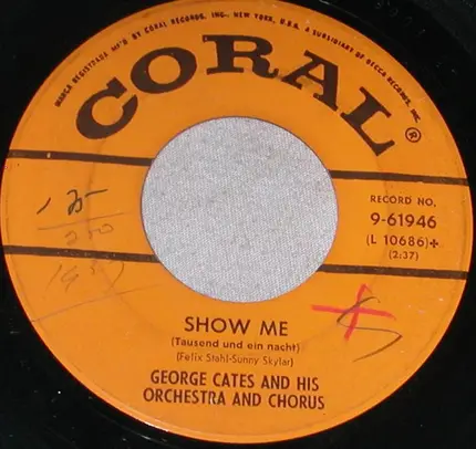 George Cates And His Chorus And Orchestra - Dance From Bonjour Tristesse / Show Me