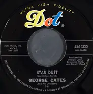 George Cates And His Orchestra - Stardust / In A Little Spanish Town