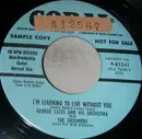 7inch Vinyl Single - George Cates And His Orchestra With The Dreamers - I'm Learning To Live Without You / The Song That Broke My Heart