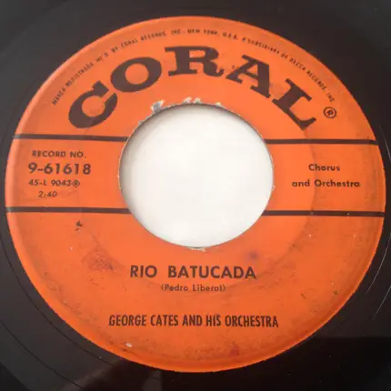 George Cates And His Orchestra - Moonglow And Theme From "Picnic" / Rio Batucada