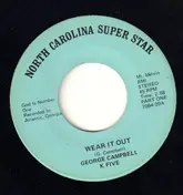 George Campbell - Wear It Out